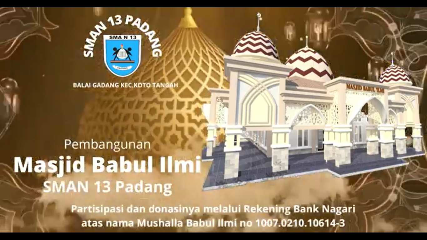 Rancangan dan Donasi Pembangungan Masjid Babul Ilmi SMAN 13 Padang